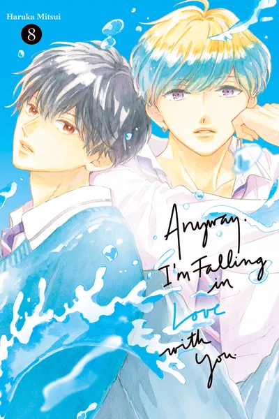 Anyway I m Falling in Love with You