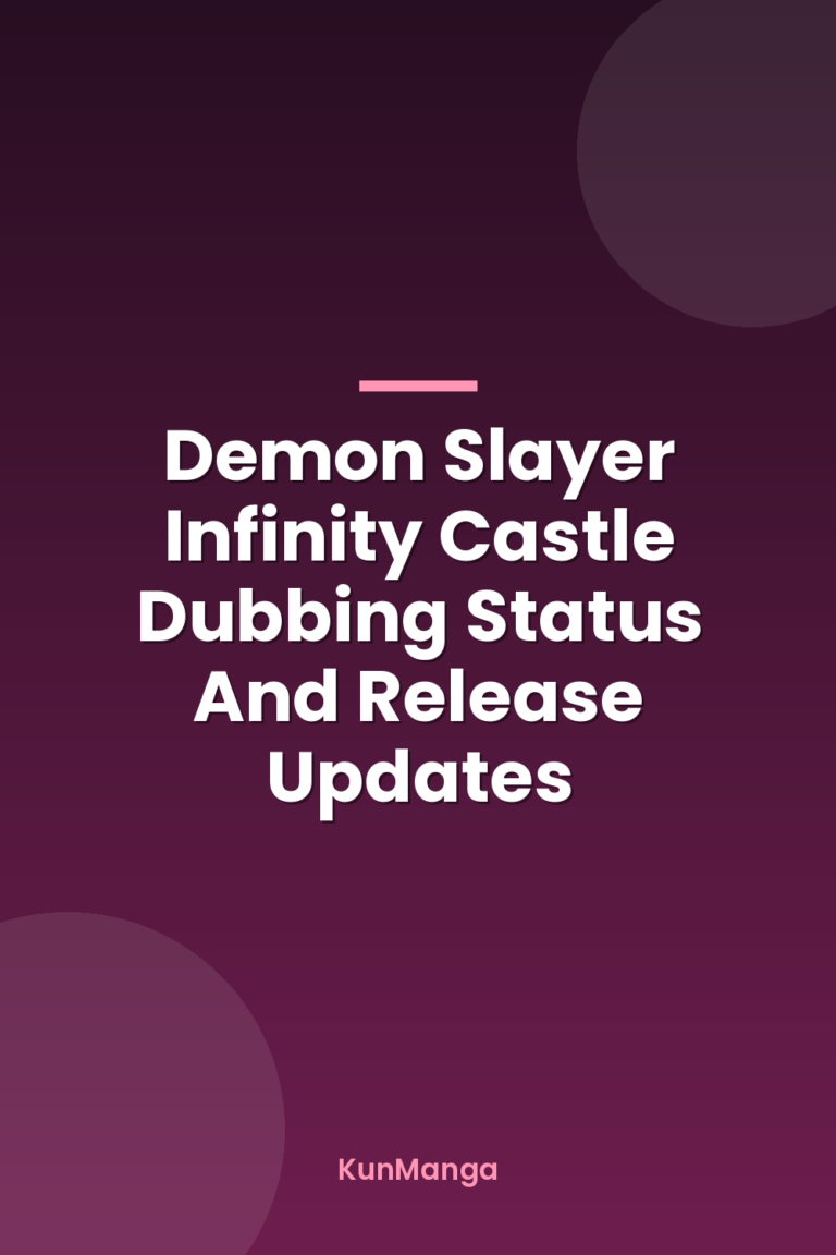 Demon Slayer Infinity Castle Dubbing Status And Release Updates